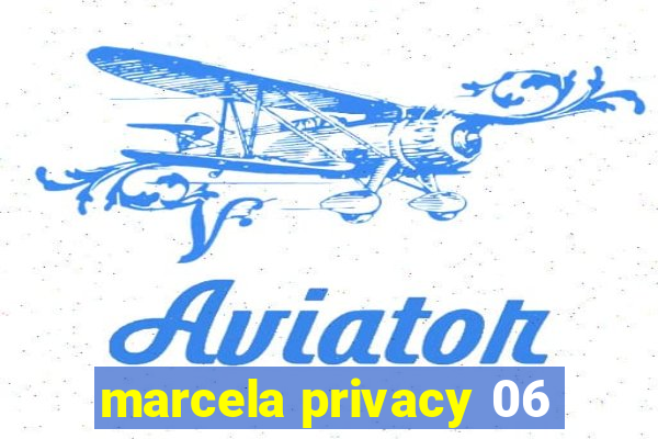 marcela privacy 06